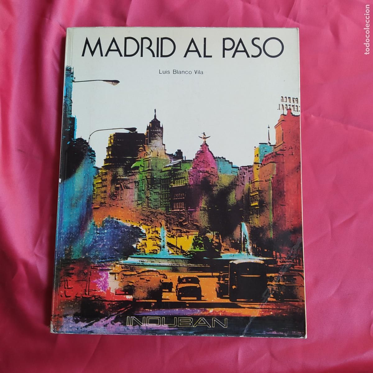 Libros: Madrid al paso Luis Balnco Vila Q.235 - Foto 1