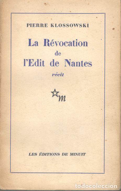 Libros: LA R&Eacute;VOCATION DE LEDIT DE NANTES. - KLOSSOWSKI, Pierre. - Foto 1