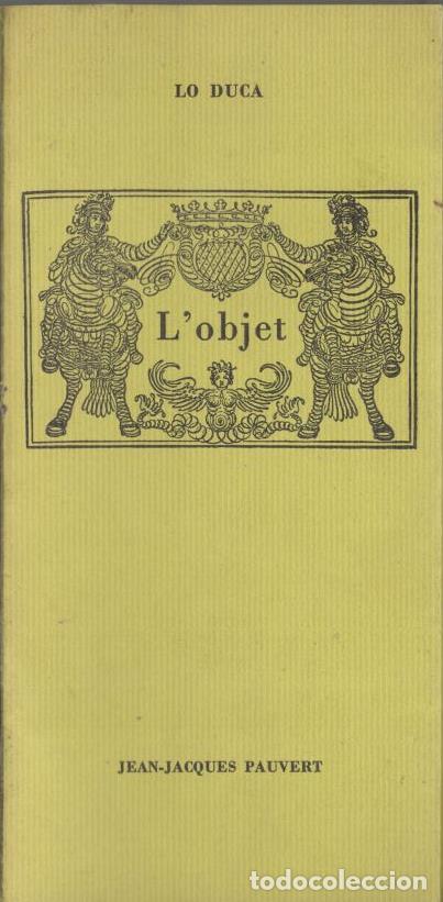 Libros: Lobjet. Droits de l&eacute;rotisme et droit a l`&eacute;rotisme - LO DUCA. - Foto 1