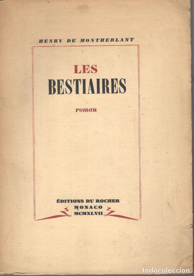 Libros: LES BESTIAIRES. - DE MONTHERLANT, HENRY. - Foto 1