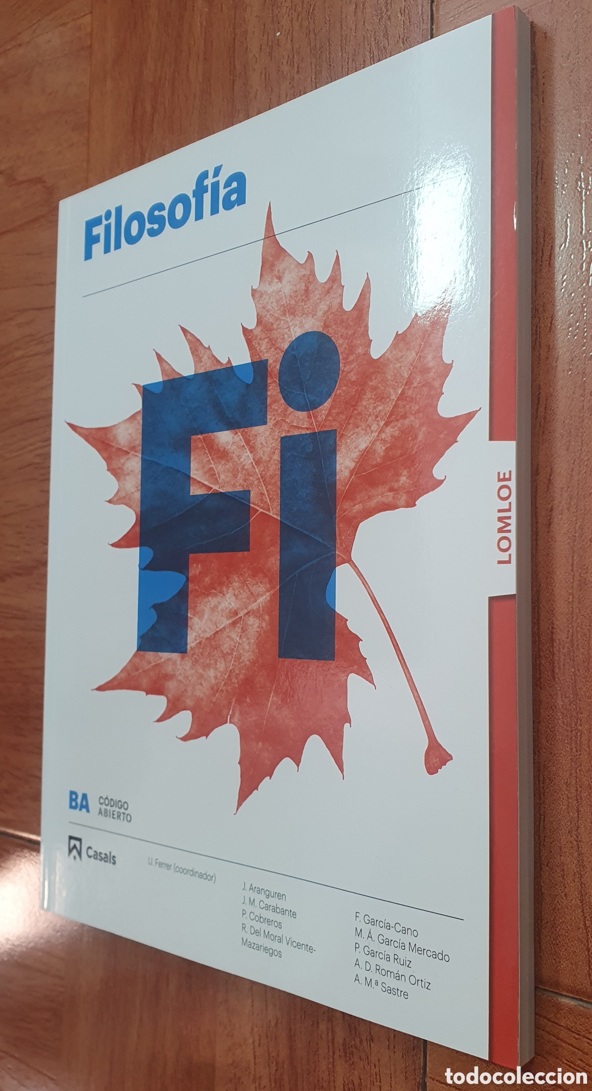 Libros: Filosof&iacute;a � Bachillerato C&oacute;digo Abierto � Casals - VV. AA. - Foto 2