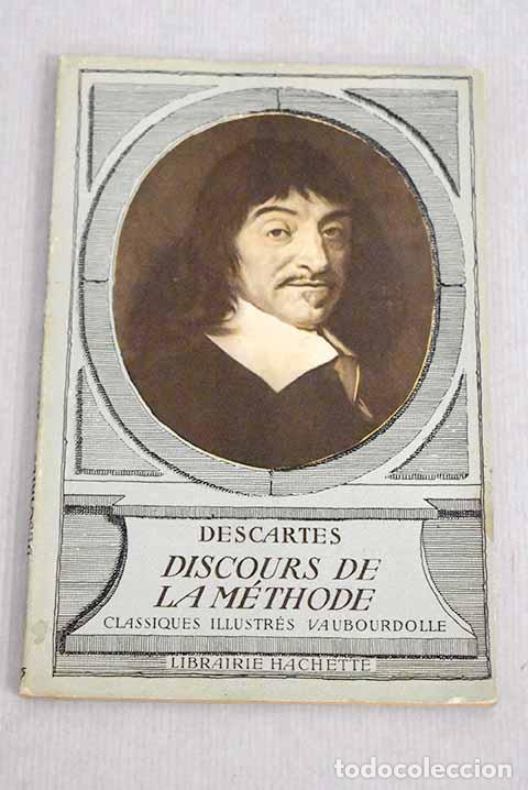 Libros: Discours de la m&eacute;thode.- Descartes, Ren&eacute; - Foto 1