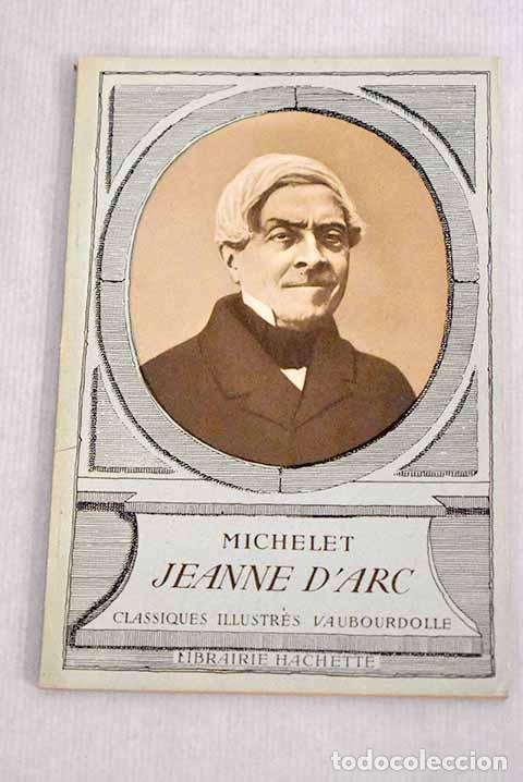 Libros: Jeanne D Arc: Michelet.- Michelet - Foto 1