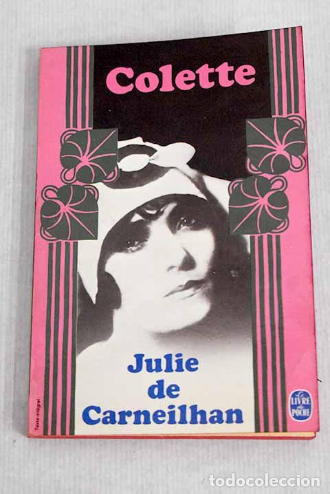 Libros: Julie de Carneilhan: Colette.- Colette - Foto 1