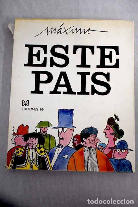 Libros: Este pais: M&aacute;ximo: Edic. 99..- M&aacute;ximo - Foto 1