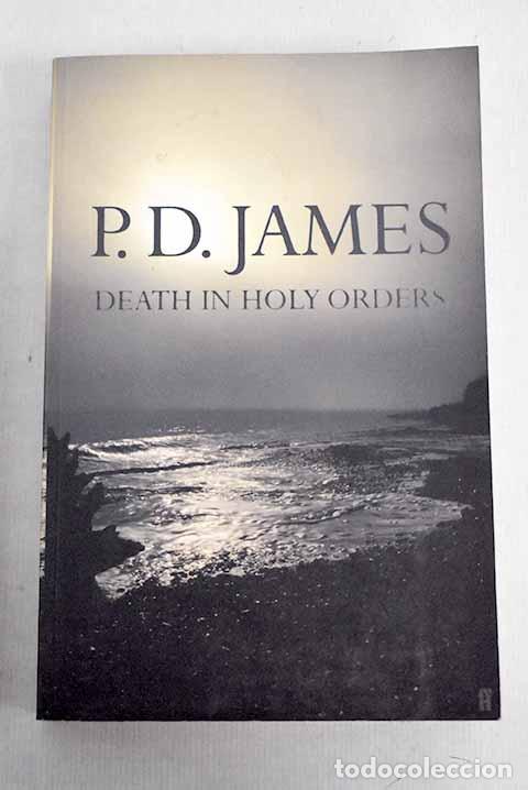 Libros: Death in holy orders.- James, P. D. - Foto 1