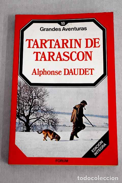 Libros: Tartar&iacute;n de Tarasc&oacute;n.- Daudet, Alphonse - Foto 1