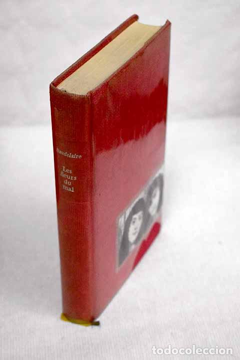 Libros: Les fleurs du mal: Baudelaire, Charles.- Baudelaire, Charles - Foto 1