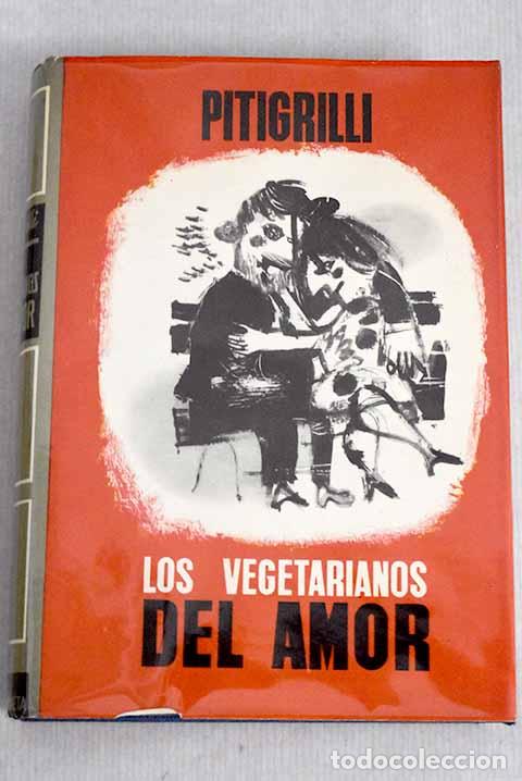 Libros: Los vegetarianos del amor.- Pitigrilli - Foto 1