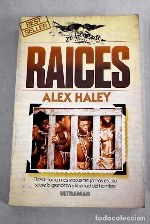Libros: Raices: Haley, Alex: Ultramar..- Haley, Alex - Foto 1