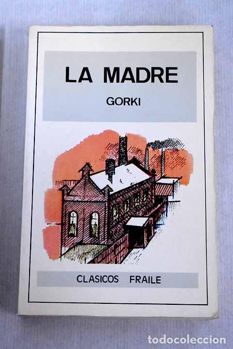 Libros: La madre: Gorki, M&aacute;ximo.- Gorki, M&aacute;ximo - Foto 1