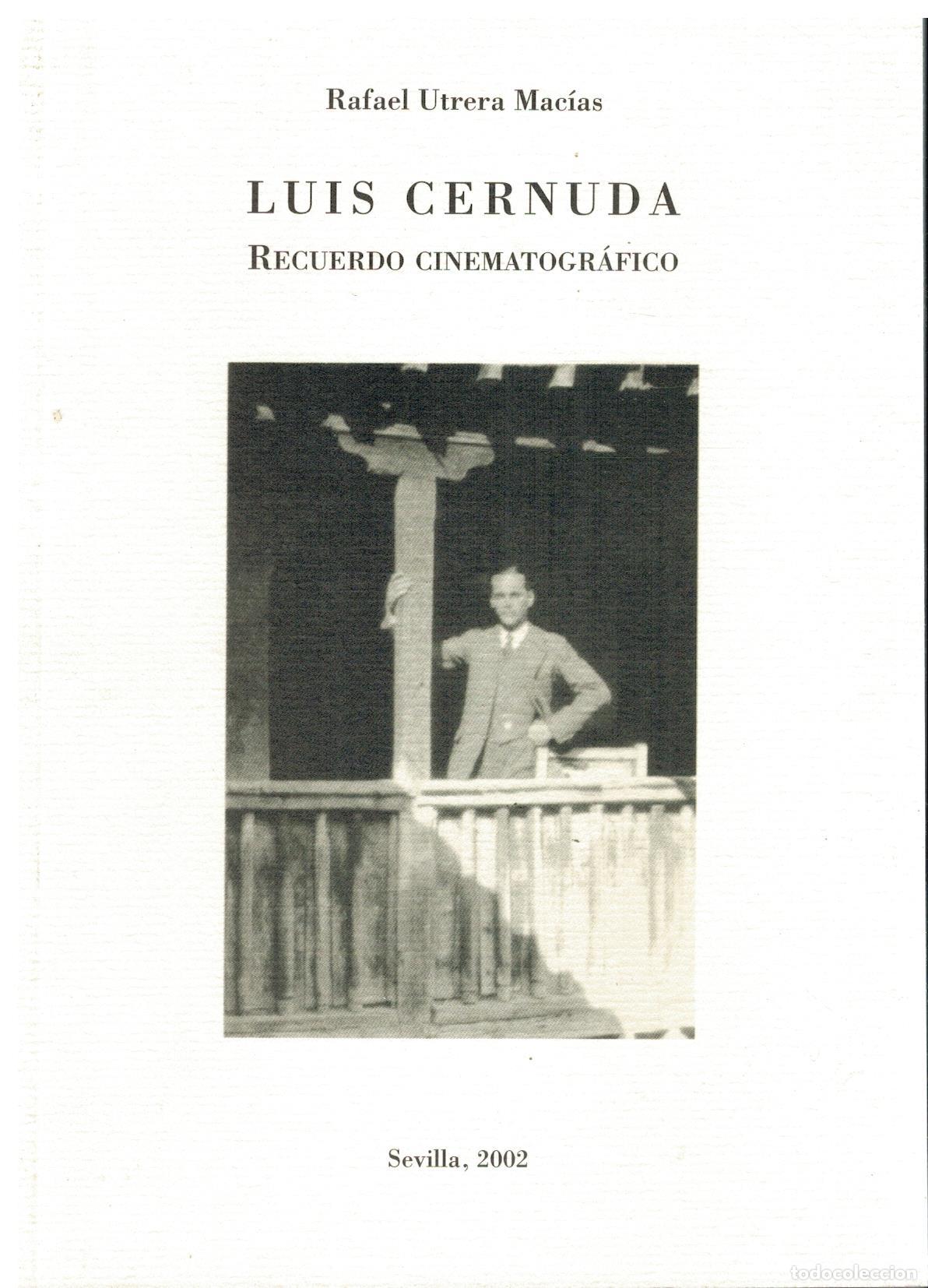 Libros: LUIS CERNUDA. RECUERDO CINEMATOGR&Aacute;FICO. Edici&oacute;n de 3.000 ejs. - Foto 1
