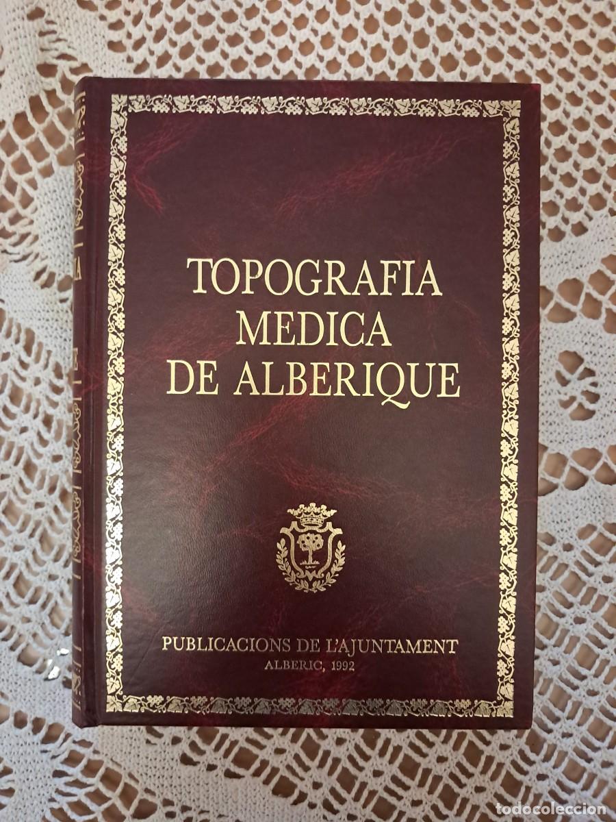 Libros: Topograf&iacute;a m&eacute;dica de Alberique - Foto 1