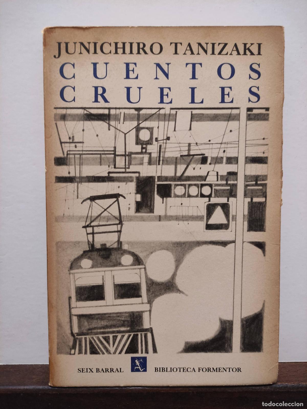 Libros: CUENTOS CRUELES - JUNICHIRO TANIZAKI - Foto 1