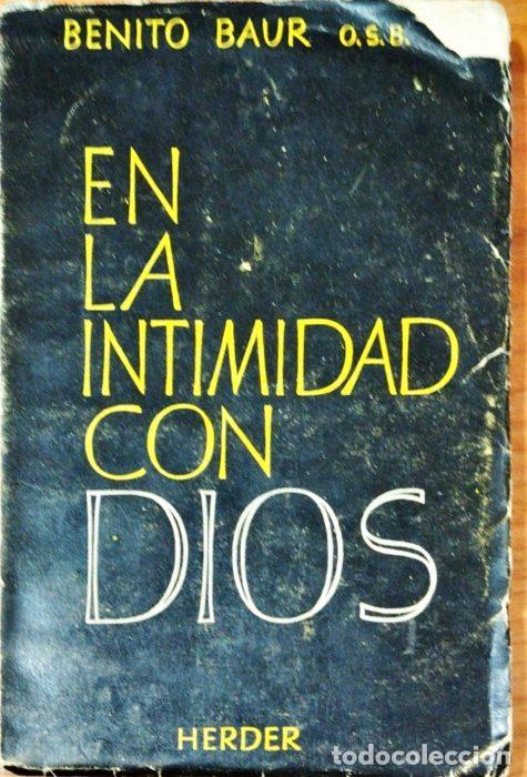 Libros: En la intimidad con Dios - BAUR, BENITO - Foto 1