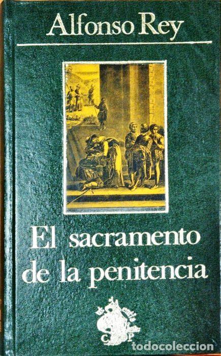 Libros: El sacramento de la penitencia - REY, ALFONSO - Foto 1