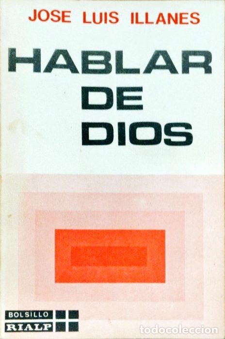 Libros: Hablar con Dios - ILLANO, JOS&Eacute; LUIS - Foto 1