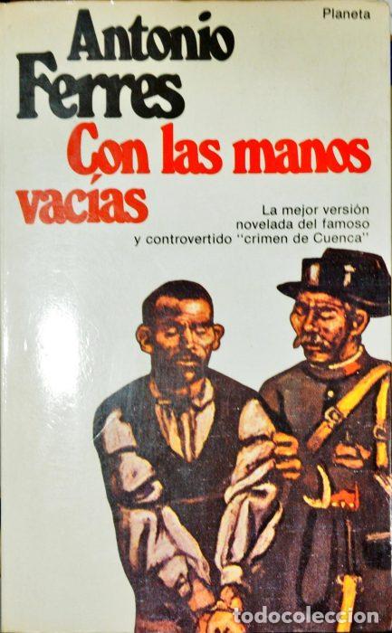 Libros: Con las manos vac&iacute;as - FERRES, ANTONIO - Foto 1