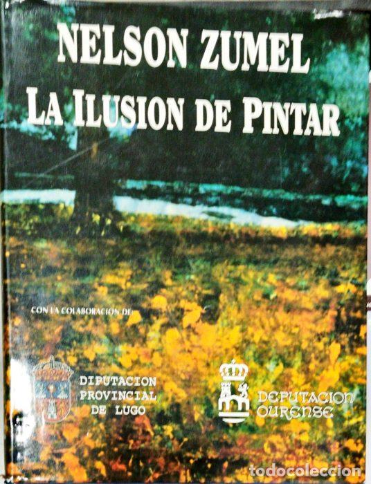 Libros: Nelson Zumel, la ilusi&oacute;n de pintar - ZUMEL, NELSON - Foto 1