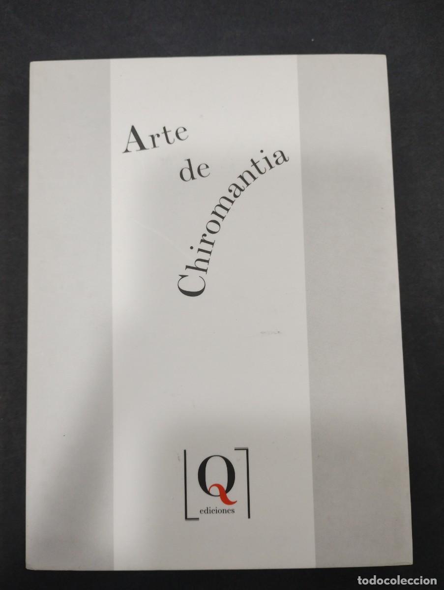 Libros: ARTE DE CHIROMANTIA EDICIONES Q