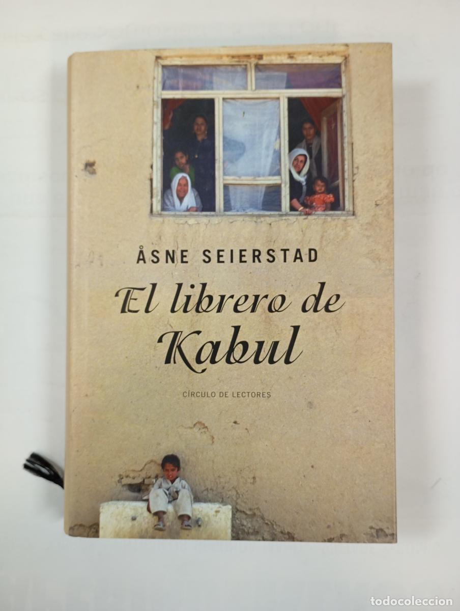 Libros: El Librero De Kabul. - Asne Seierstad. TDK710 - Foto 1
