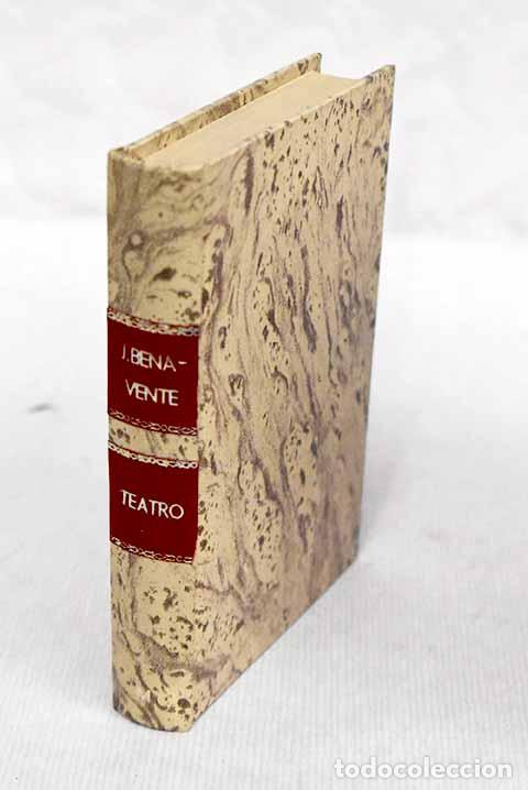 Libros: Teatro: Benavente, Jacinto.- Benavente, Jacinto - Foto 1
