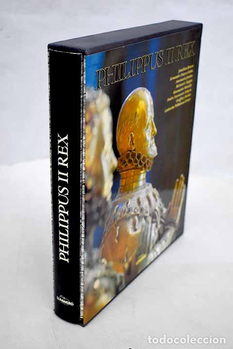 Libros: Philippus II, Rex: : Lunwerg. - Foto 1