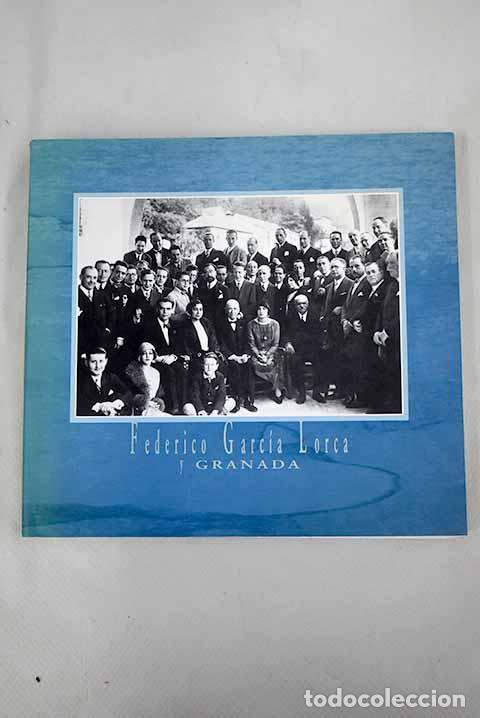 Libros: Federico Garc&iacute;a Lorca y Granada: [Centro Cultural Gran Capit&aacute;n, Granada - Foto 1