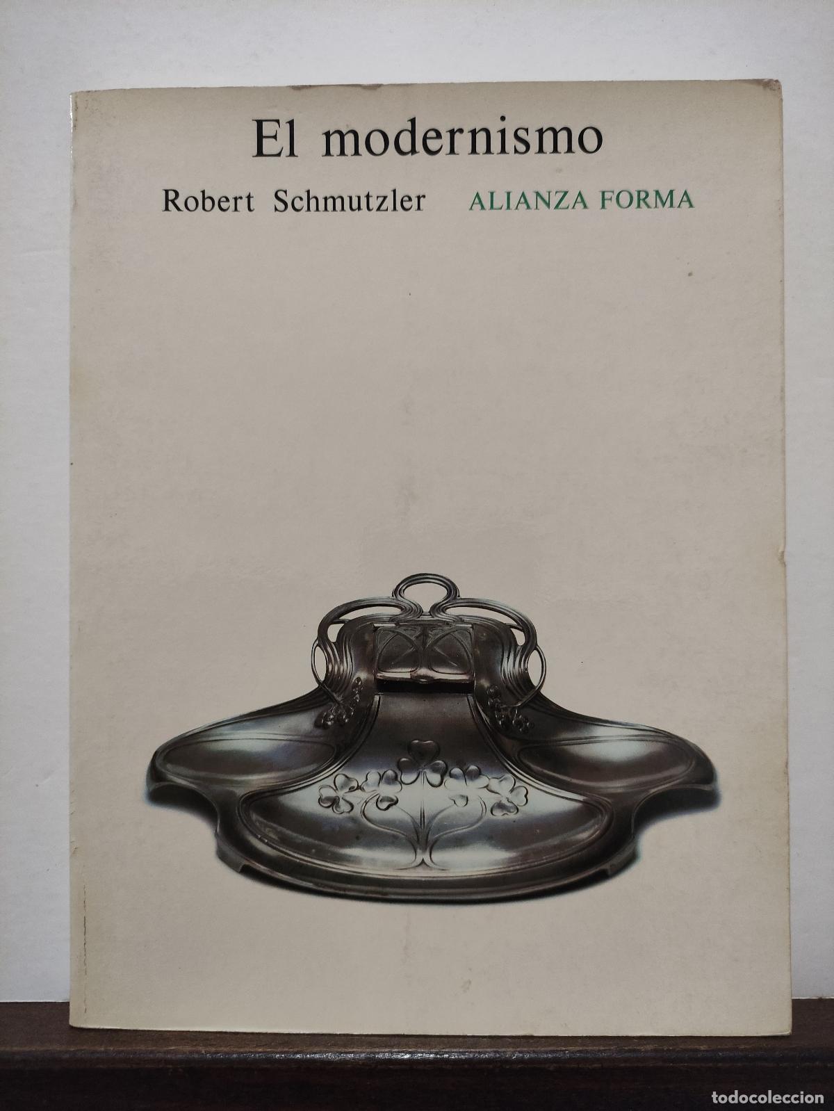 Libros: EL MODERNISMO - ROBERT SCHMUTZLER - Foto 1