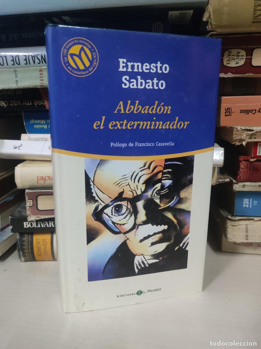Libros: ABBAD&Oacute;N EL EXTERMINADOR ERNESTO SABATO - Foto 1