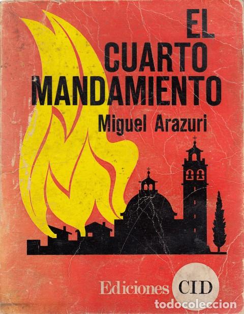Libros: EL CUARTO MANDAMIENTO - ARAZURI, MIGUEL - Foto 1