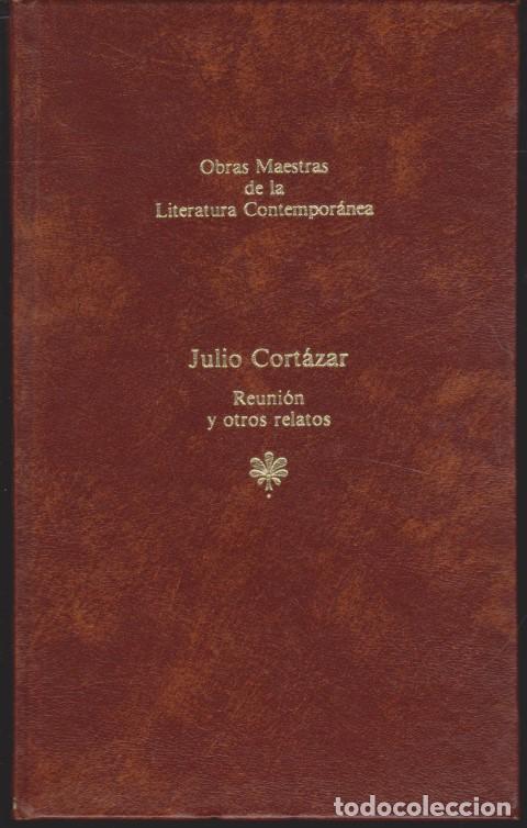 Libros: REUNI&Oacute;N Y OTROS RELATOS - JULIO CORT&Aacute;ZAR - Foto 1