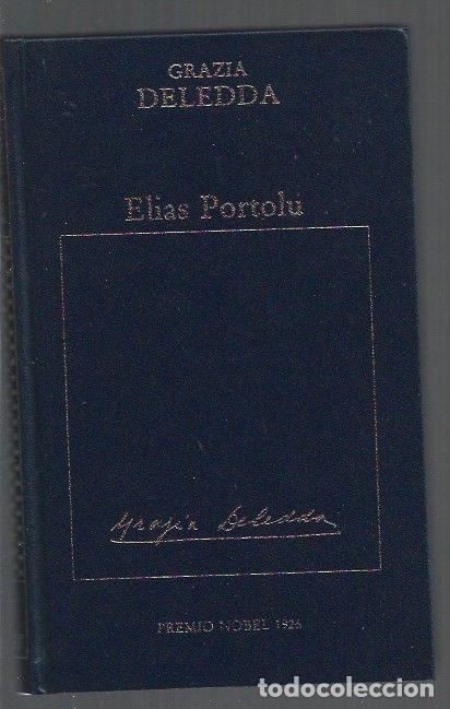 Libros: ELIAS PORTOLU - DELEDDA, GRAZIA - Foto 1