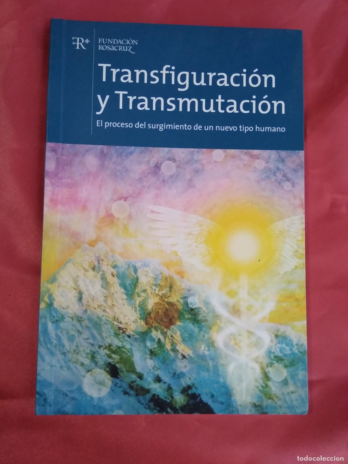 Libri di seconda mano: Transfiguraci&oacute;n y Transmutaci&oacute;n Francisco Casanueva Feijo L.31642-399