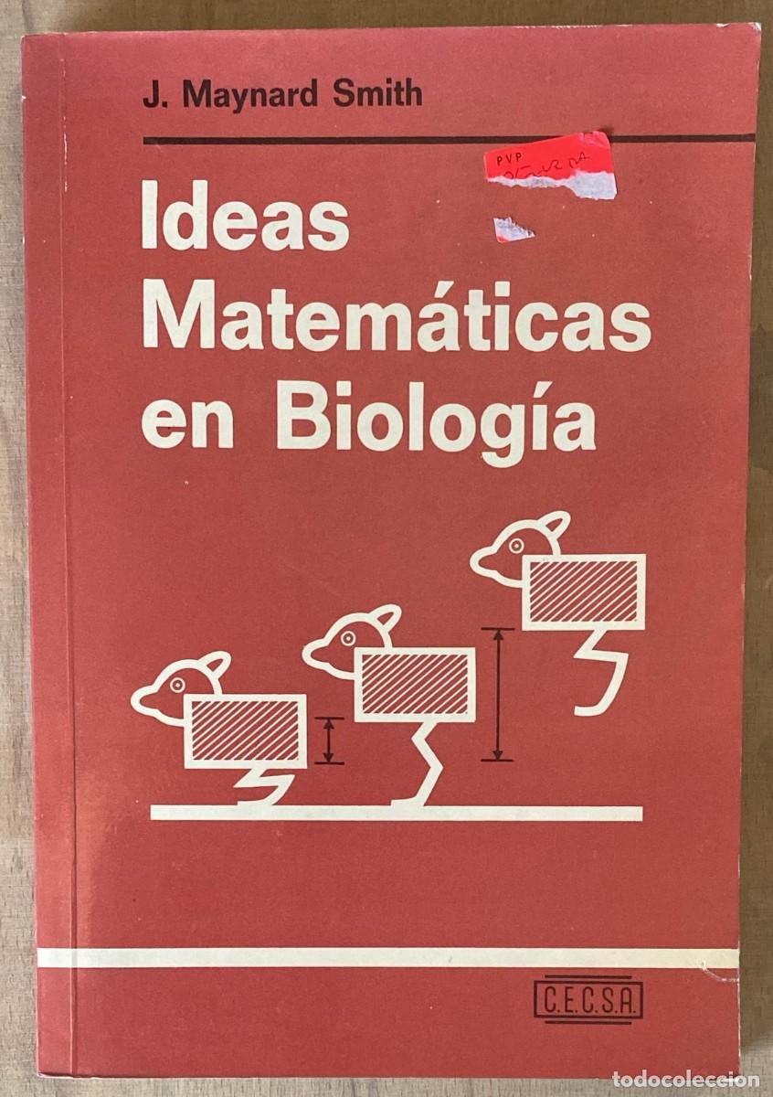 Libros: IDEAS MATEM&Aacute;TICAS EN BIOLOG&Iacute;A - J. MAYNARD SMITH - Foto 1