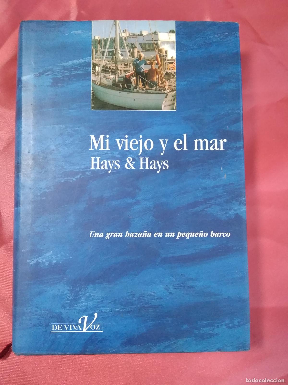 Libri di seconda mano: Mi viejo y el mar Hays & Hays L.31642-426