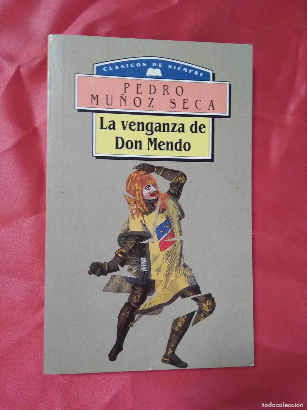 Libri di seconda mano: La venganza de Don Mendo Pedro Mu&ntilde;oz Seca L.31642-447
