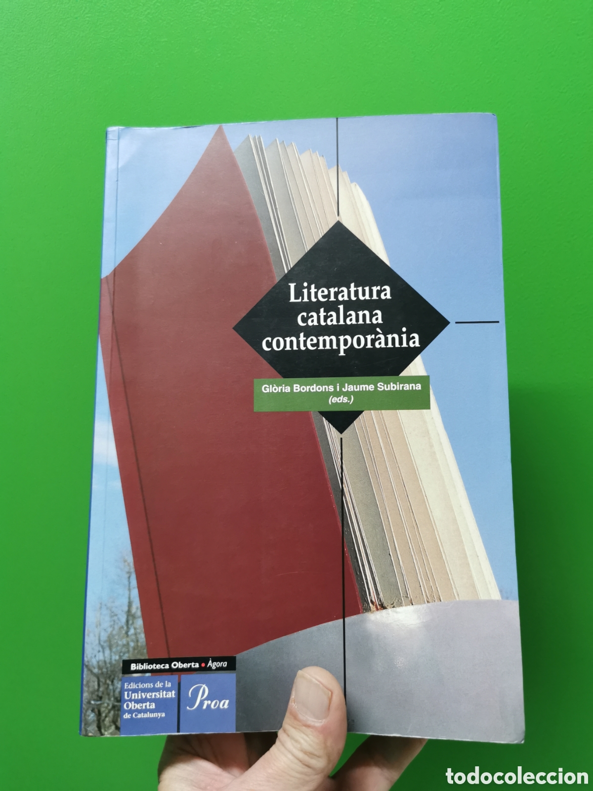 books: LITERATURA CATALANA CONTEMPOR&Agrave;NIA GL&Ograve;RIA BORDONS I JAUME SUBIRANA