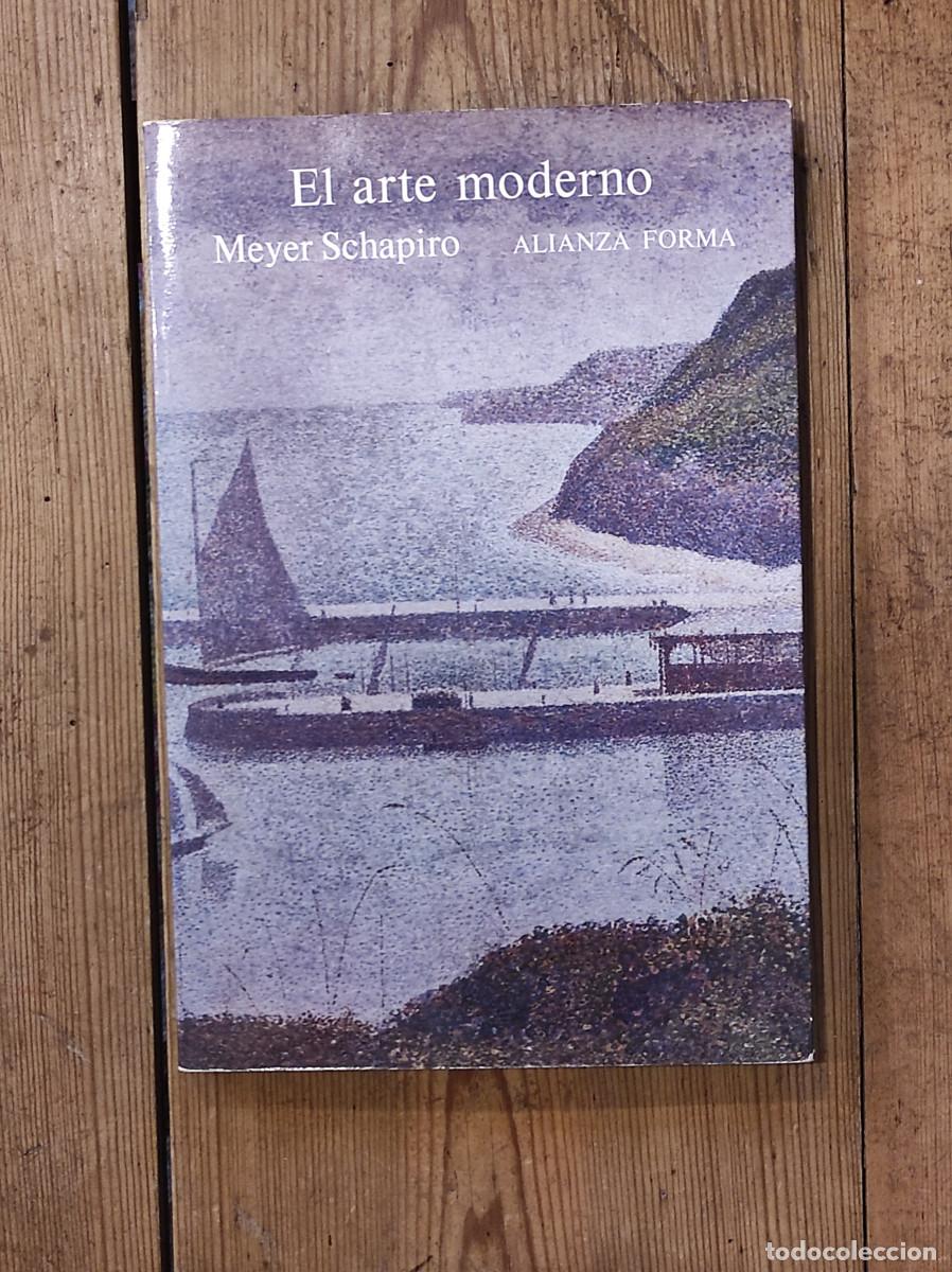Libros: El arte moderno - Schapiro, Meyer - Foto 1