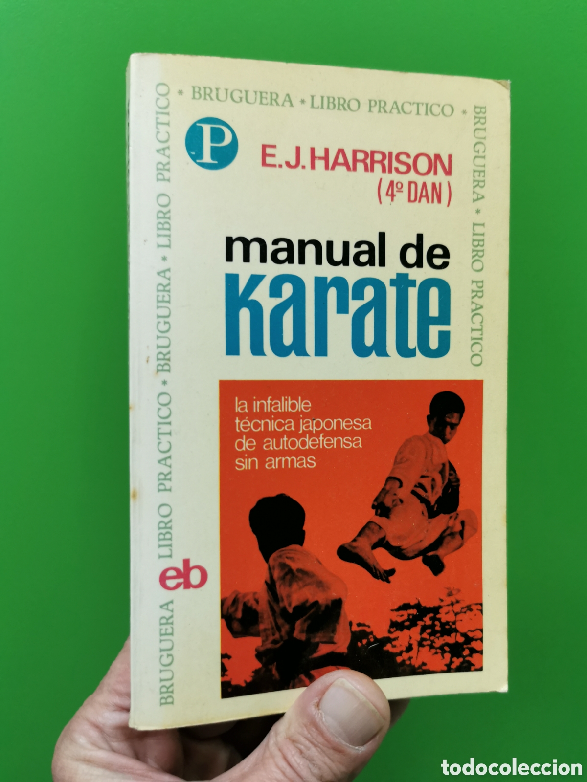 Libros: MANUAL DE K&Aacute;RATE E.J. HARRISON EDITORIAL BRUGUERA - SIN LEER - Foto 1