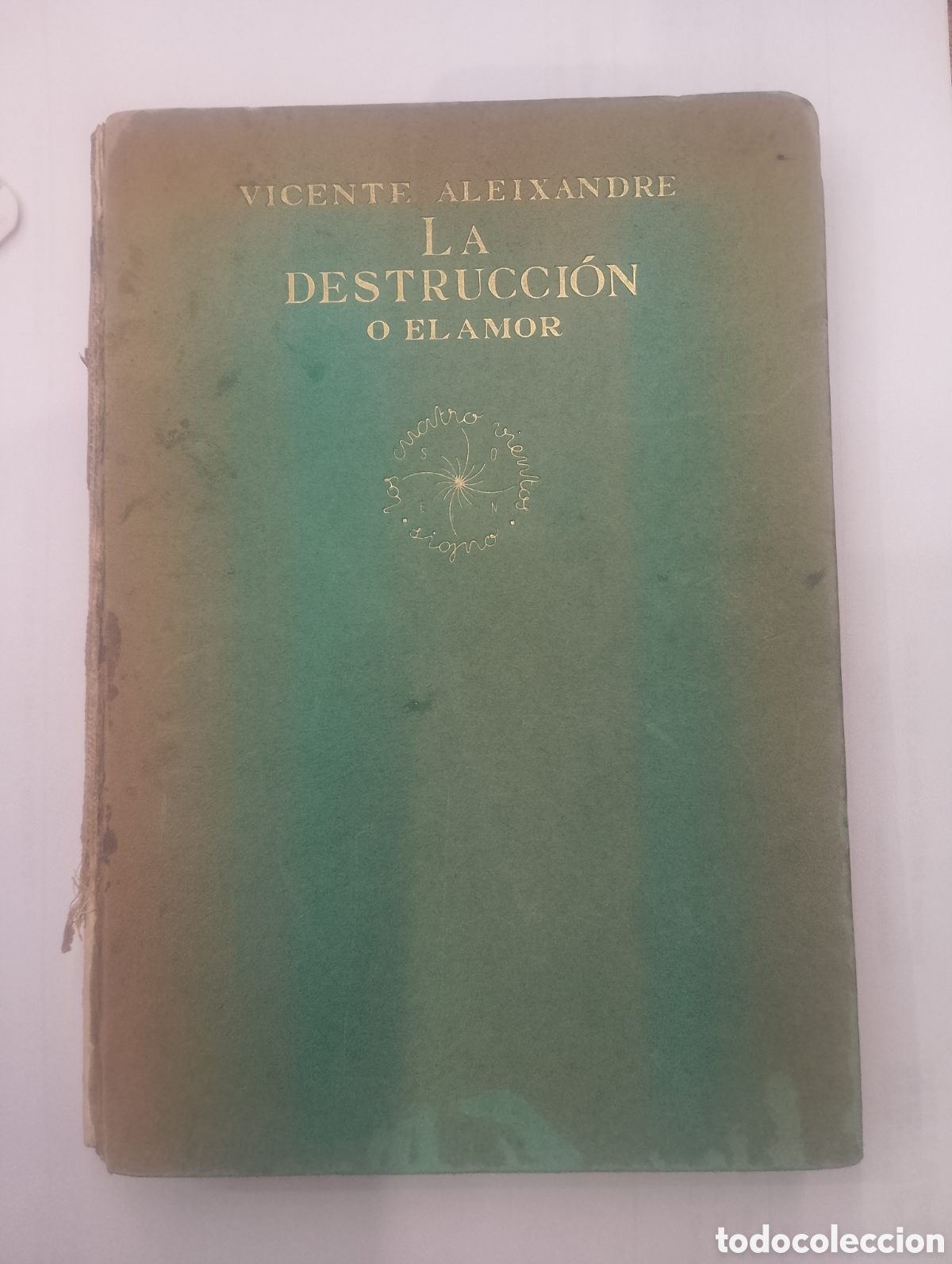Libros: LA DESTRUCCI&Oacute;N O EL AMOR. - ALEIXANDRE, Vicente. - Foto 1