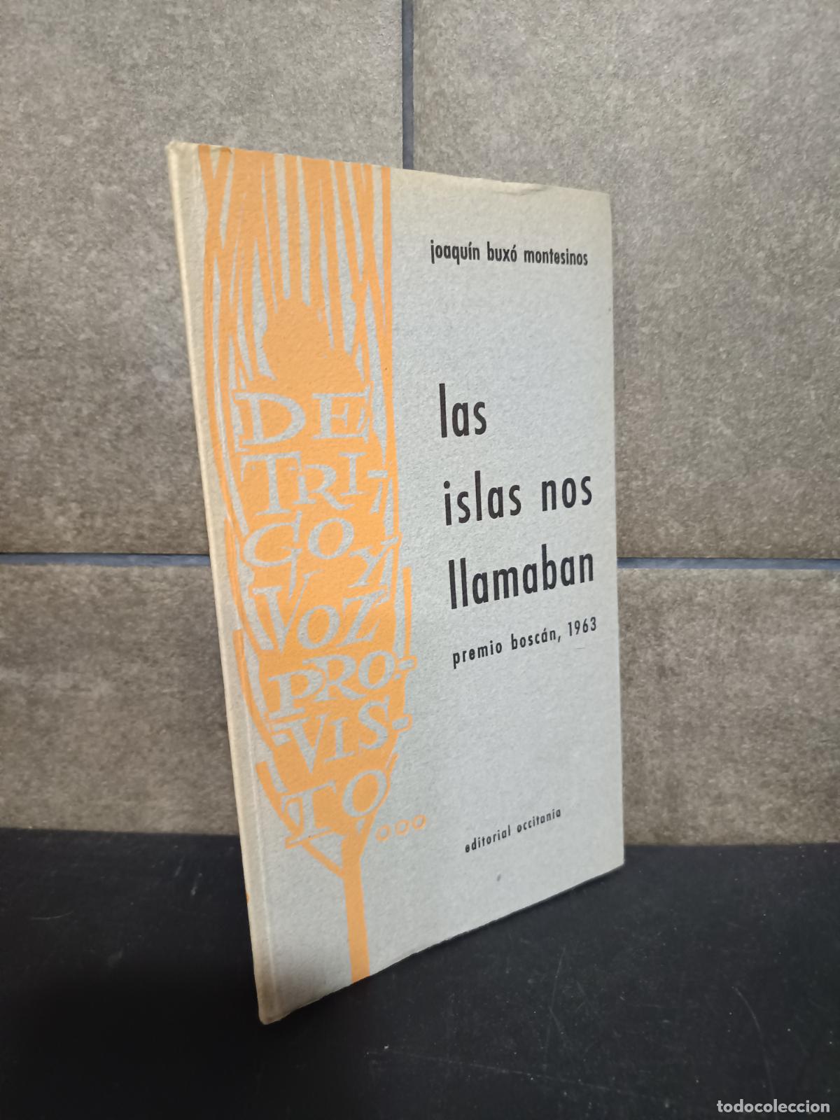 Libros: LAS ISLAS NOS LLAMABAN JOAQUIN BUXO PRIMERA EDICION - Foto 1
