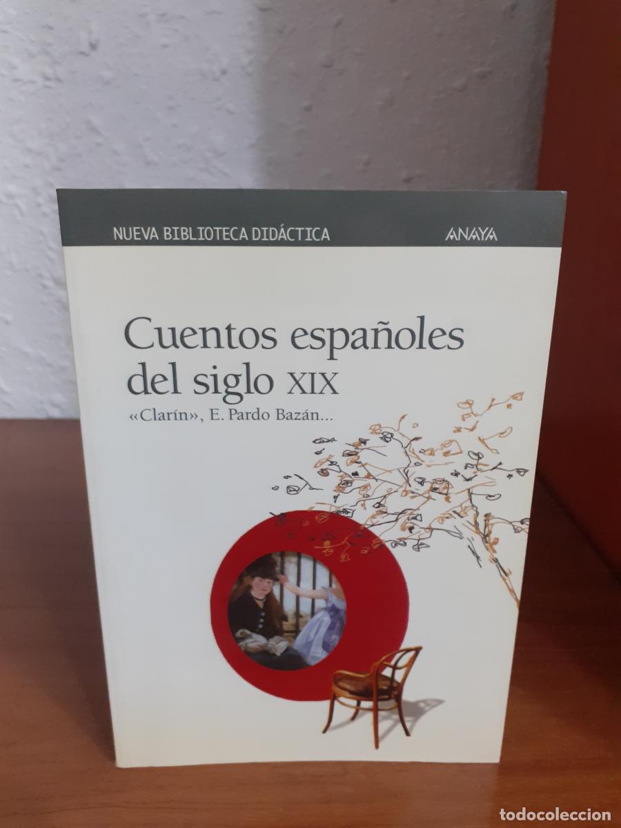 Libros: Cuentos espa&ntilde;oles del siglo XIX. &rdquo;Clar&iacute;n&rdquo;, E.Pardo Bazan - - Foto 1