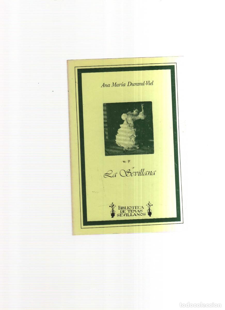 Libri di seconda mano: LA SEVILLANA ANA MARIA DURAND VIEL
