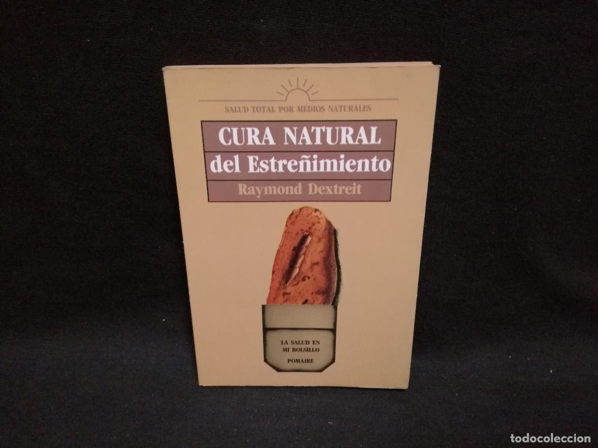 Libros: LIBRO - CURA NATURAL DEL ESTRE&Ntilde;IMIENTO - RAYMOND DEXTREIT - Foto 1