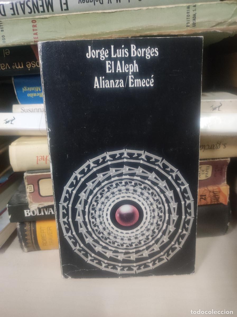 Libros: El Aleph. Jorge Luis Borges. Alianza Editorial - Foto 1