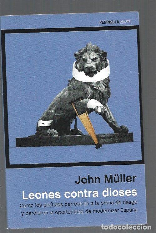 Libros: LEONES CONTRA DIOSES - MULLER, JOHN - Foto 1
