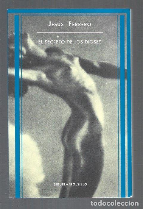 Libros: SECRETO DE LOS DIOSES - EL - FERRERO, JESUS - Foto 1