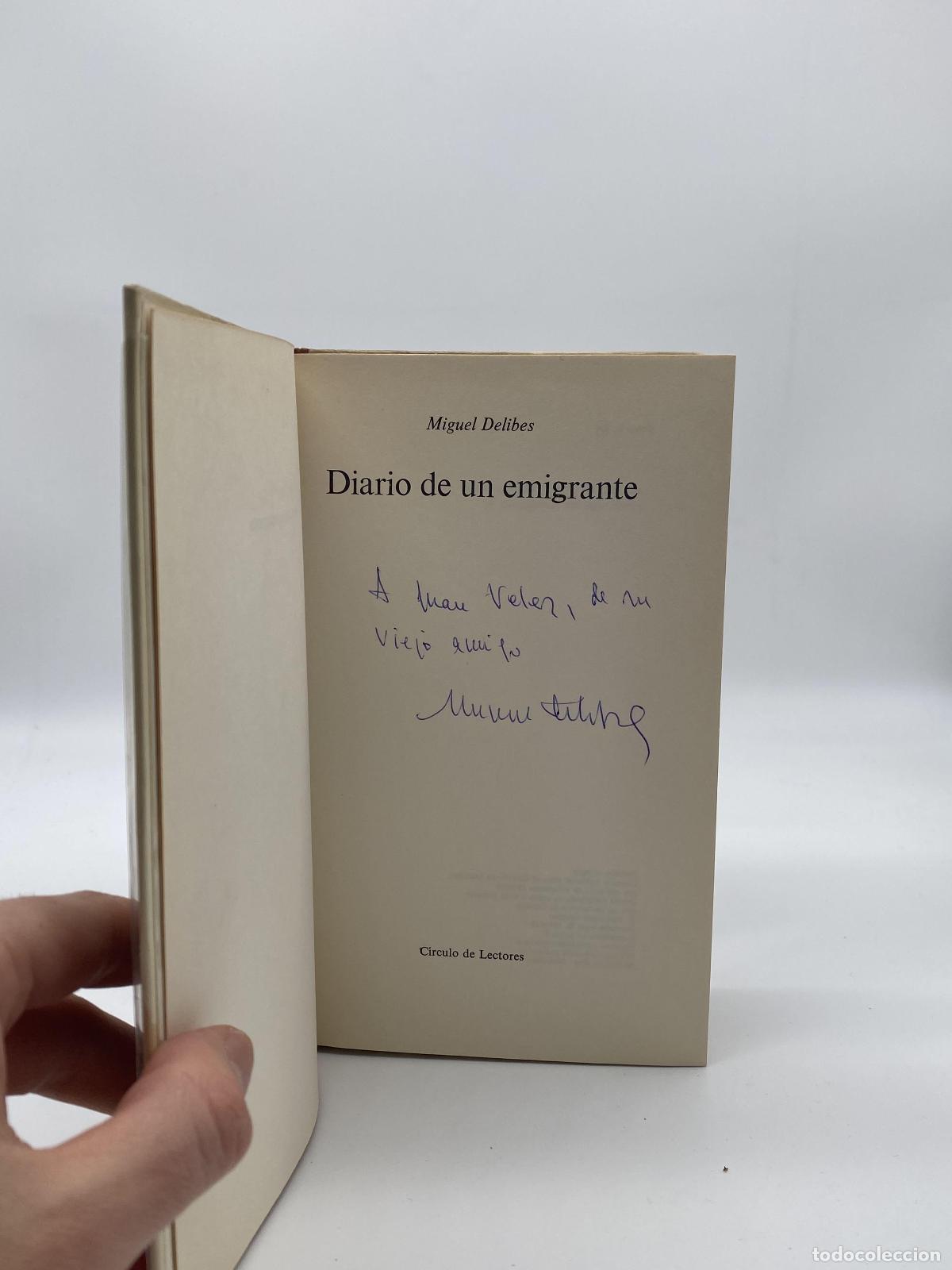 Libros: DELIBES, Miguel. - Diario de un emigrante. - Foto 1