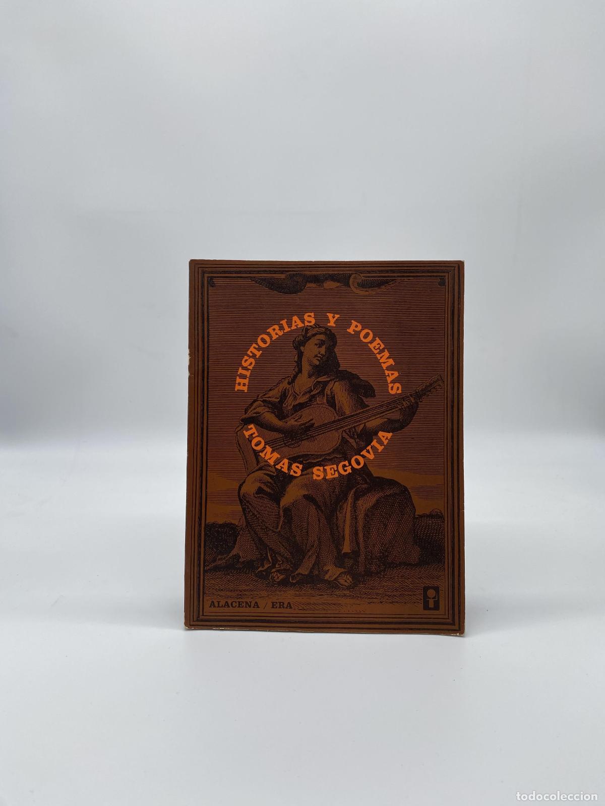 Libros: SEGOVIA, Tom&aacute;s. - Historias y poemas. - Foto 1